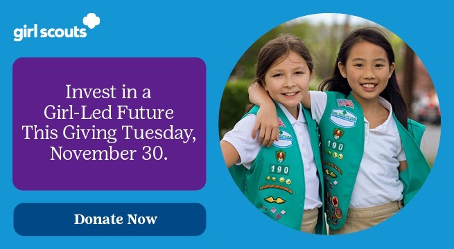 Invest in a Girl-Led Future This Giving Tuesday, November 30. Donate Now. Invest in a Girl-Led Future This Giving Tuesday, November 30. Donate Now.